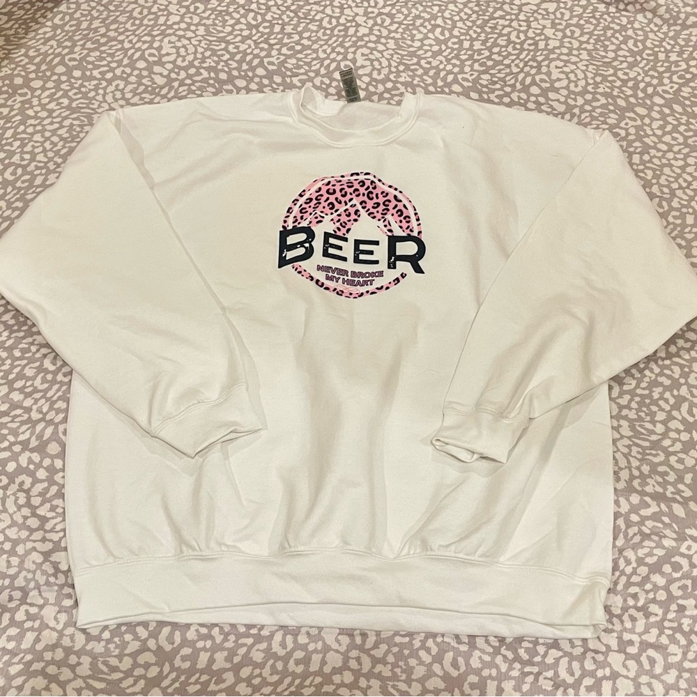 Beer never broke my heart crewneck